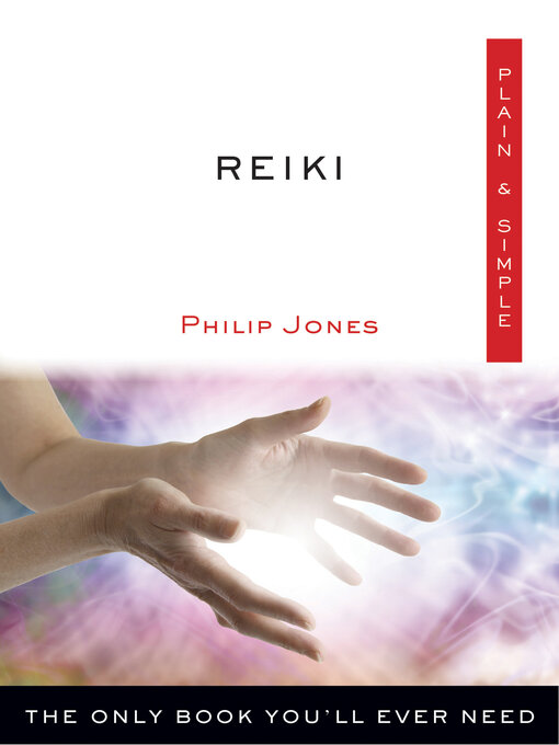 Title details for Reiki Plain & Simple by Philip Jones - Available
